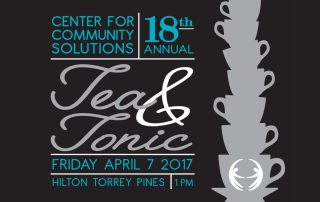Center for Community Solutions 18th Annual Tea & Tonice event announcement